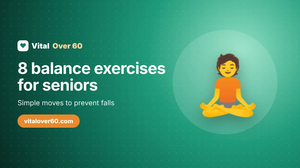 Balance Exercises for Seniors: 8 Moves You Can Do at Home